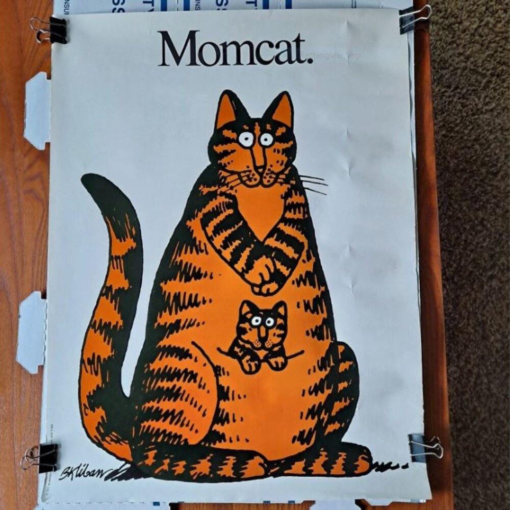 B. KLIBAN 18" X24 CAT POSTER 1977 "MOMCAT" SUITABLE FOR FRAMING